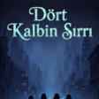 DÖRT KALBİN  SIRRI