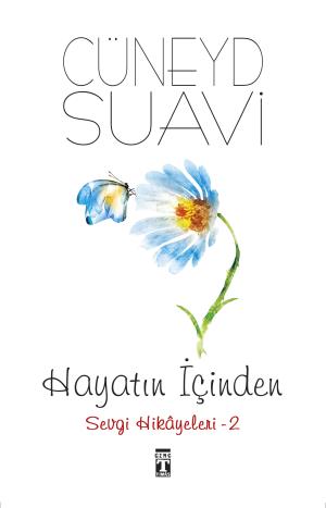 Hayatın İçinden Sevgi Hikayeleri - 2