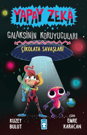 Galaksinin Koruyucuları – Çikolata Savaşları – Yapay Zeka